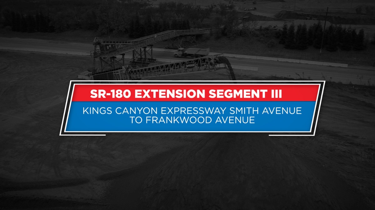 SR-180-Extension-Segment-Soft-Opening